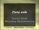 Monika Absolonová, Karel Gott